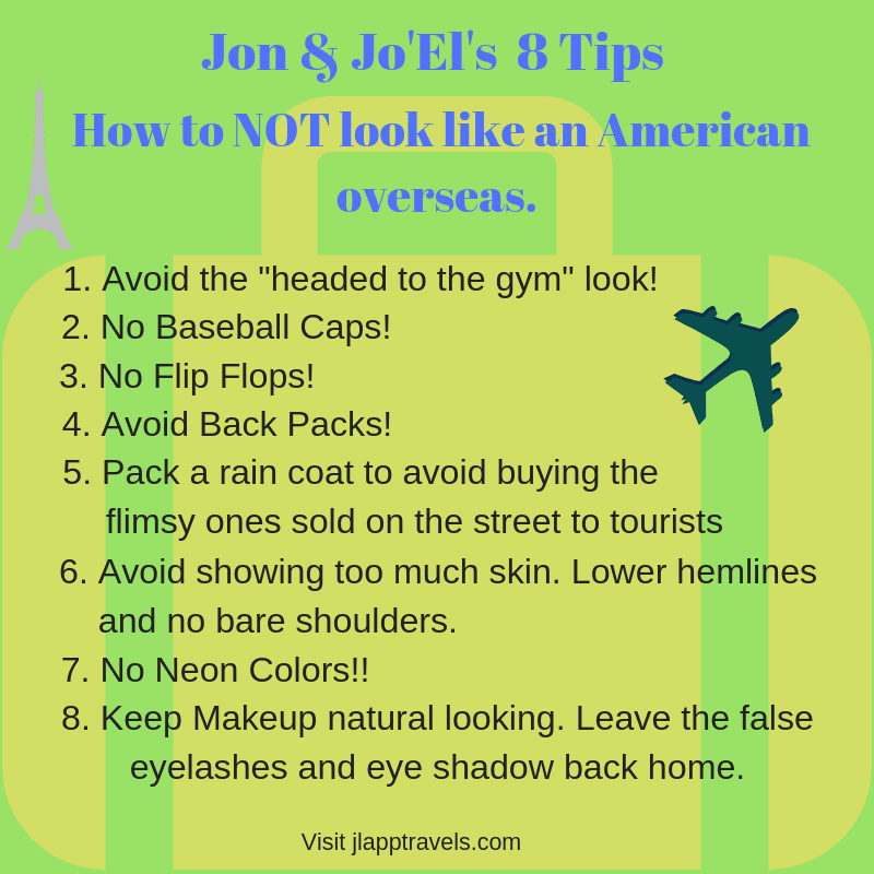 Top 8 Tips - How to NOT look like an American